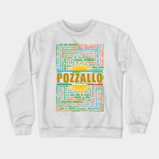 Wordart: Pozzallo Crewneck Sweatshirt